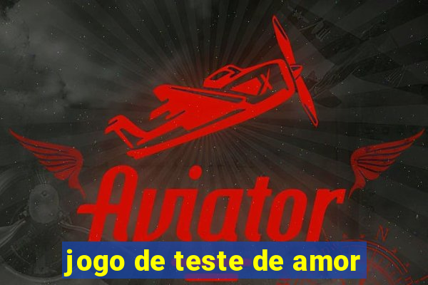 jogo de teste de amor